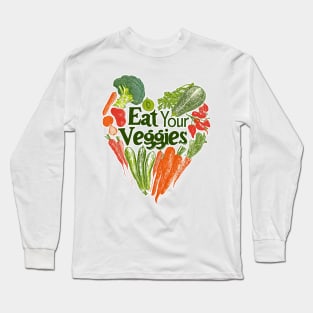 Eat Your Veggies T-Shirt | Healthy and Colorful Veggie Lover Tee Long Sleeve T-Shirt